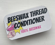Load image into Gallery viewer, Beeswax thread conditioner